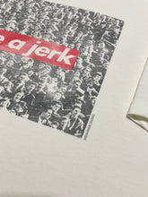 Load image into Gallery viewer, 1990s Barbara Kruger “Don’t be a Jerk” Tee (XL)

